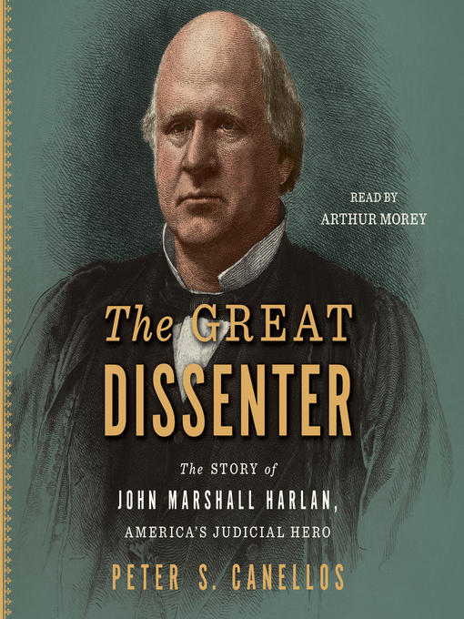 Title details for The Great Dissenter by Peter S. Canellos - Wait list